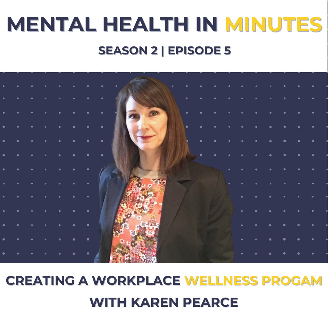 Creating a Workplace Wellness Program with Karen Pearce
