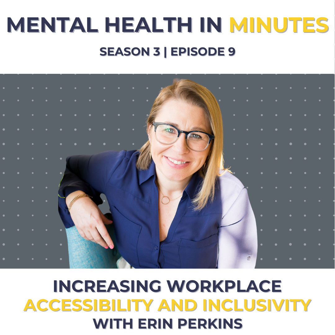 Increasing Workplace Accessibility and Inclusivity with Erin Perkins